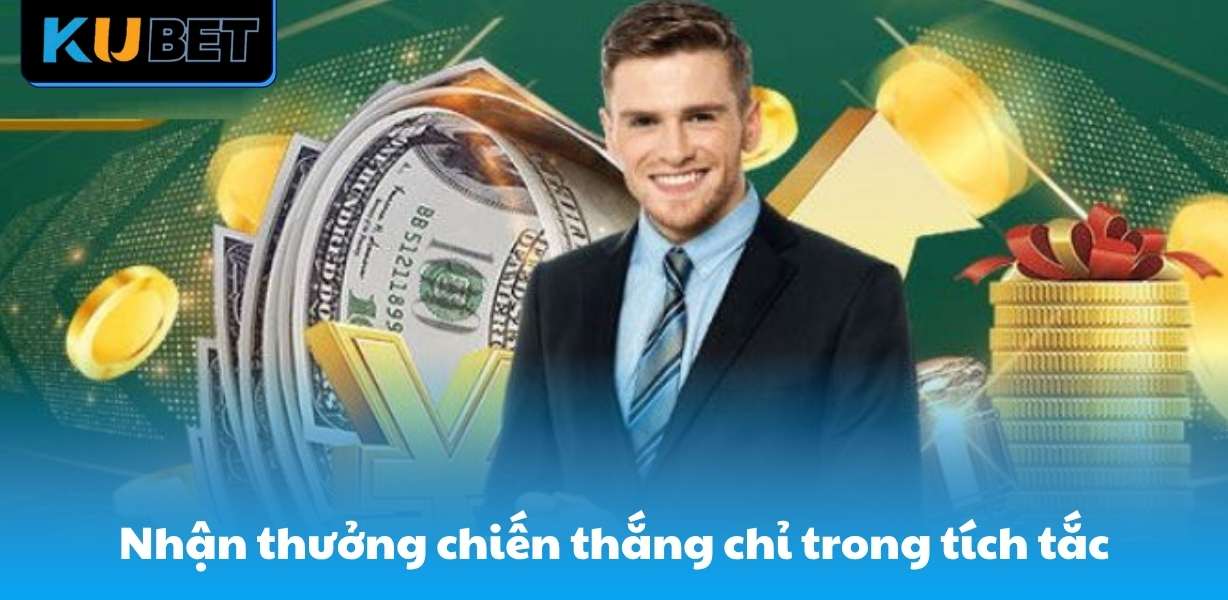 Nhận thưởng chiến thắng chỉ trong tích tắc
